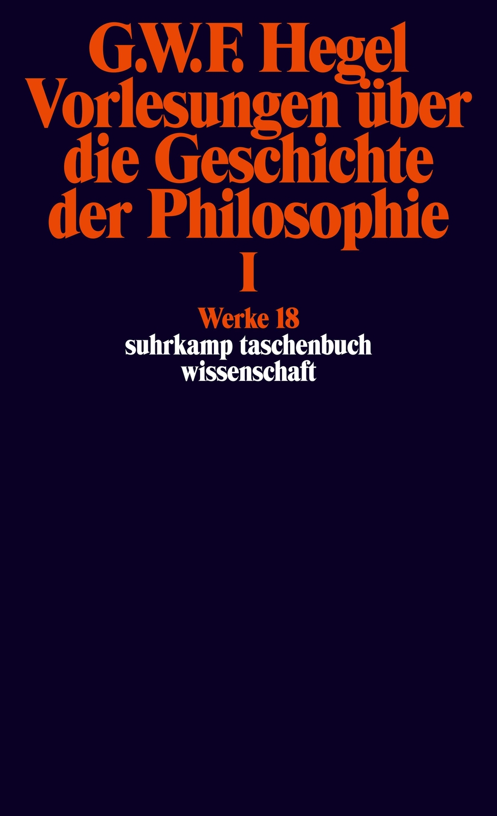 Thumbnail - Vorlesungen Über Die Geschichte Der Philosophie I | Hegel |