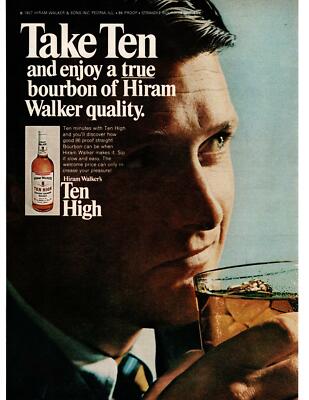 1967 Ten High Bourbon Whiskey 86 Proof Hiram Walker & Sons Peoria IL Print Ad