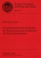 Die Parlamentarische Kontrolle Der Bundesregierung Im Bereich Der...