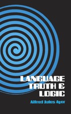 Language, Truth and Logic (Dover Books on Western Philosophy) -