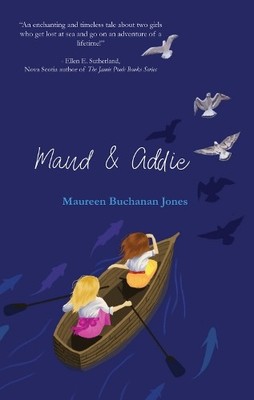 Maureen Buchanan Jones Maud & Addie (Paperback)