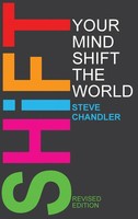 Steve Chandler | Shift Your Mind Shift The World | Buch | Englisch (2018)