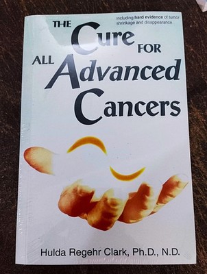 The Cure for All Advanced Cancers Latest Edition USA Stock Free