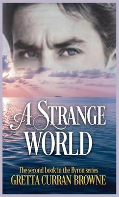 A Strange World by Gretta Curran Browne (English) Hardcover Book