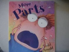 More Parts - Paperback By Tedd Arnold - VERY GOOD
