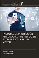 Milena Silva (U. A.) | Factores DE ProtecciÓN Psicosocial Y DE Riesgo EN El...