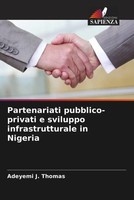 Adeyemi J. Thomas | Partenariati Pubblico-Privati E Sviluppo Infrastrutturale...