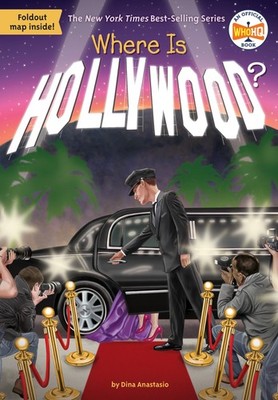 Where Is Hollywood? - paperback Anastasio, Dina|Who HQ|Foley, Tim