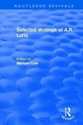 Selected Writings of A.R. Luria | Michael Cole | Buch | Englisch | 2017