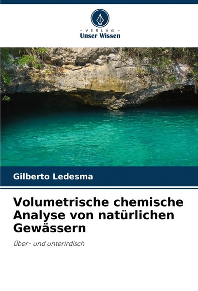 Gilberto Ledesma | Volumetrische Chemische Analyse Von NatüRlichen GewäSsern-image