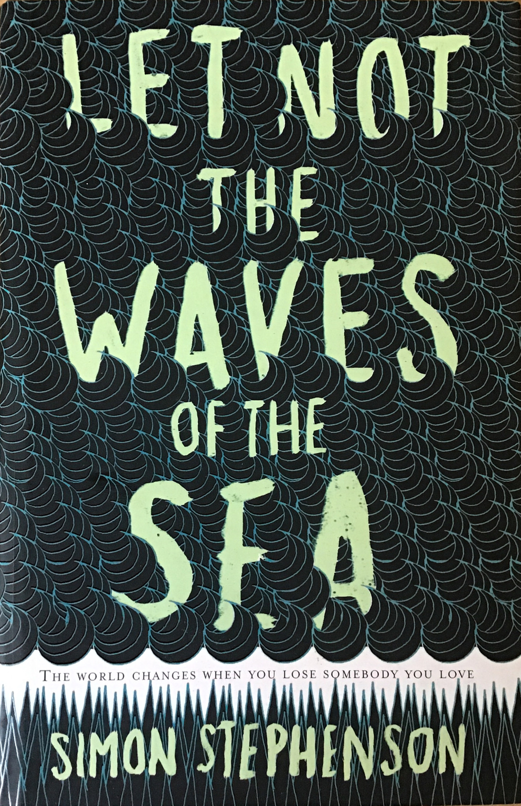 Let Not the Waves of the Sea by Simon Stephenson (Hardcover, 2011), John Murray,
