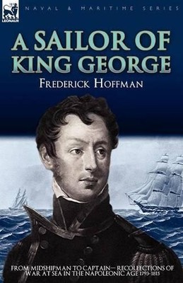 Frederick Hoffman A Sailor of King George (Taschenbuch)