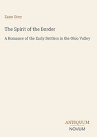 Zane Grey | The Spirit Of The Border | Buch | Englisch (2026)