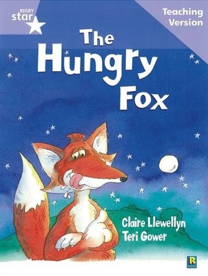 Rigby Star Guided Reading Lilac Level: The Hungry Fox Teachin... - 9780433046639