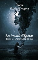 ÉLodie ValléE Wielgosz | Les IrradiéS D'ÉGavar | Taschenbuch | FranzöSisch