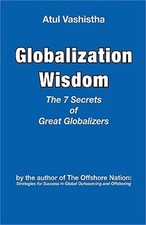 Globalization Wisdom: The Seven Secrets of Great Globalizers (Hardback or Cased