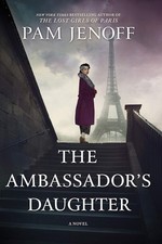 The Ambassador's Daughter: A Novel – A Sweeping Historical Fiction Epic of Love