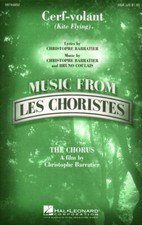 Cerf-volant Die Kinder des Monsieur Mathieu Les Choristes Noten für Chor