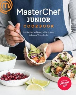 MasterChef Junior Cookbook: Bold Recipes and Essential Techniques t - ACCEPTABLE