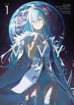 Tappei Nagatsuki Eiji Umehara Vivy Prototype (Light Novel) Vol. 1 (Paperback)