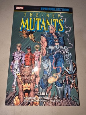 The New Mutants Epic Collection Vol 7 Cable Marvel 1989 TPB