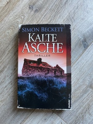 Simon Beckett Kalte Asche Taschenbuch Thriller Krimi