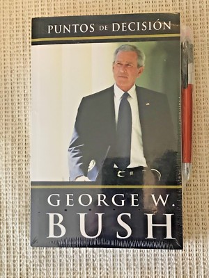 Puntos De Decision George W. BUSH Sealed book with equipo vision pen *NEW*