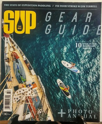 Sup The Mag The Gear Guide 2016 10 Days in the Boundary Waters  FREE SHIPPING sb