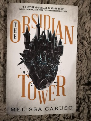The Obsidian Tower Rooks and Ruin, Book One by Melissa Caruso Paperback