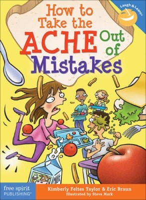 How to Take the ACHE Out of Mistakes (Laugh  Learn) - Paperback - ACCEPTABLE