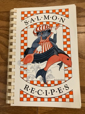 Salmon Recipes from Alaska Spiral Bound Cecilia  1994