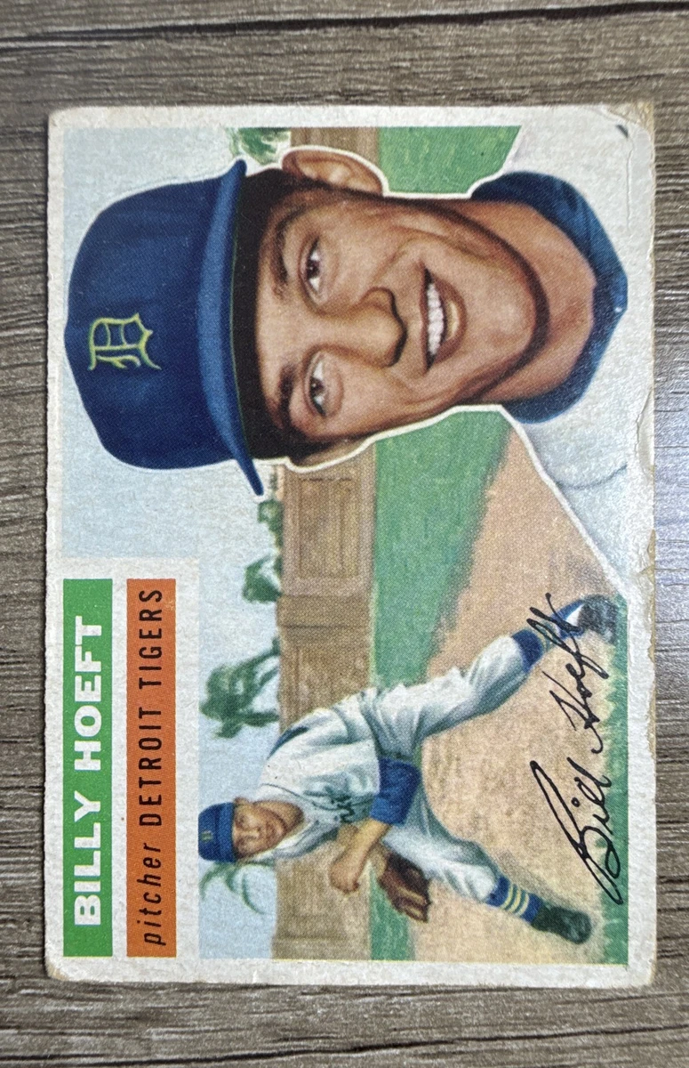 1956 Topps - Billy Hoeft #152 for sale | eBay