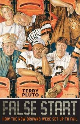 False Start: How the New Browns Were Set Up to Fail - Hardcover - VERY GOOD