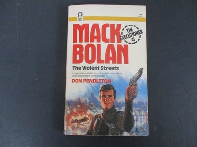 The Violent Streets Mack Bolan Don Pendleton 1982 First Printing Gold Eagle #41