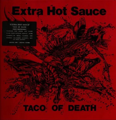 Extra Hot Sauce Taco Of Death Arena Records Vinyl LP