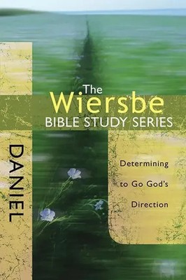 Daniel | Determining to Go God's Direction | Warren Wiersbe | Taschenbuch | 2009