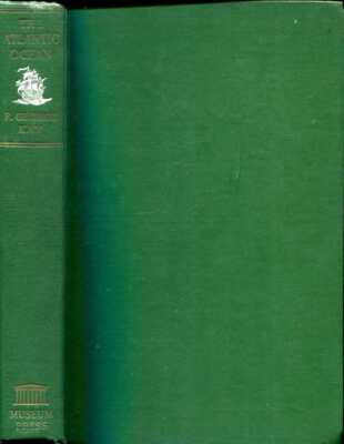 Kay, F George THE ATLANTIC OCEAN - BRIDGE BETWEEN TWO WORLDS 1954 Hardback BOOK