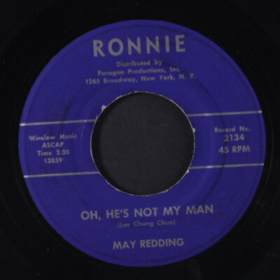 MAY REDDING: oh, he's not my man / do you remember, dear RONNIE 7'' Single 45 RPM