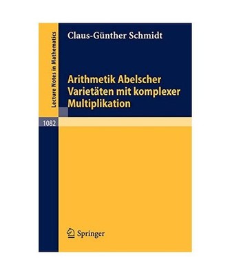 Arithmetik Abelscher Varietäten mit komplexer Multiplikation, Schmidt, C. -G.