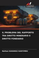 Nathan Kahangu Kanyimbu | IL Problema DEL Rapporto TRA Diritto Minerario E...