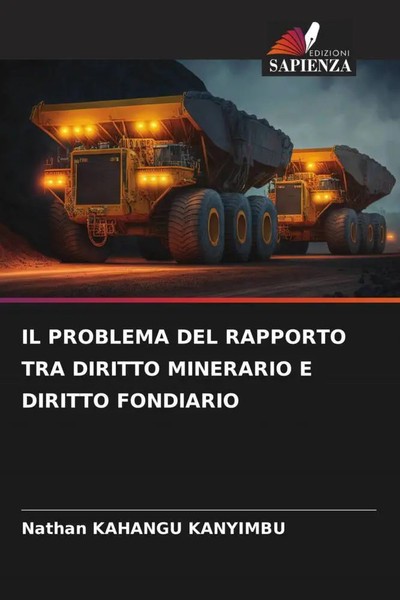 Nathan Kahangu Kanyimbu | IL Problema DEL Rapporto TRA Diritto Minerario E...-image