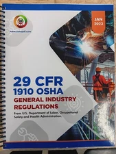 29 CFR 1910 OSHA - General Industry Regulations - 778 Pages - Federal Regulation
