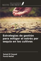 Estrategias De GestióN Para Mitigar El EstréS Por SequíA En Los Cultivos Buch