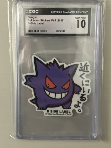 Gengar 😈 Pokemon Sticker Pt.4 (2019) B-Side Label 👿 CGC 10 Gem Mint