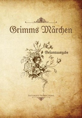 Wilhelm Grimm Grimms Märchen