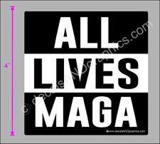 TRUMP 2020 STICKER ALL LIVES MAGA ANTI BLM ANTI DEMOCRAT MAGA DECAL