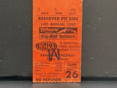 VRHTF VTG ''1992 NHRA MOPAR MILE HIGH NATIONALS-BANDIMERE TICKET 1.75'' X 3''