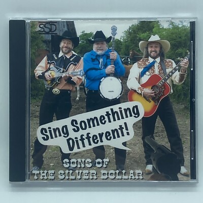 Sons of the Silver Dollar ''Sing Something Different'' CD OOP 2006 Branson MO