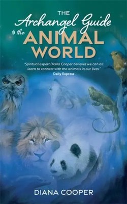 The Archangel Guide to the Animal World | Diana Cooper | Taschenbuch | Englisch