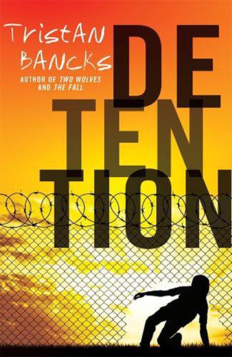 Detention by Tristan Bancks (English) Paperback Book - Photo 1 sur 1